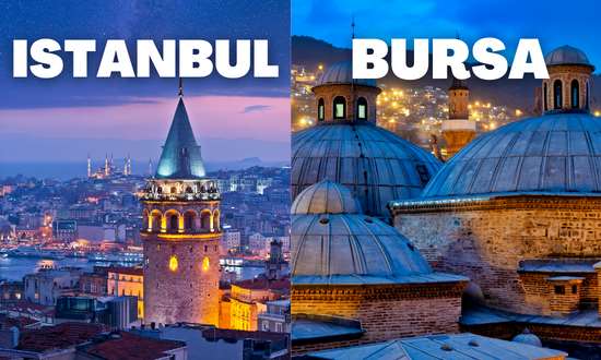 ISTANBUL & BURSA